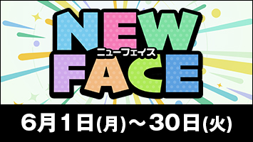 NEW FACE